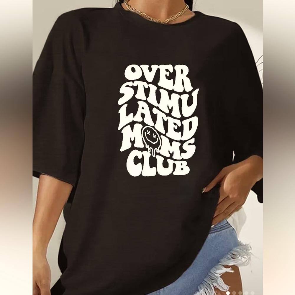 Plus size women’s graphic T shirt OVERSTIMULATED MOMS CLUB
